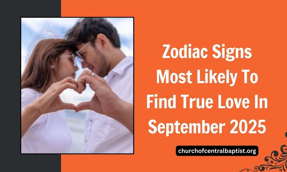 Zodiac Signs Most Likely To Find True Love In September 2025