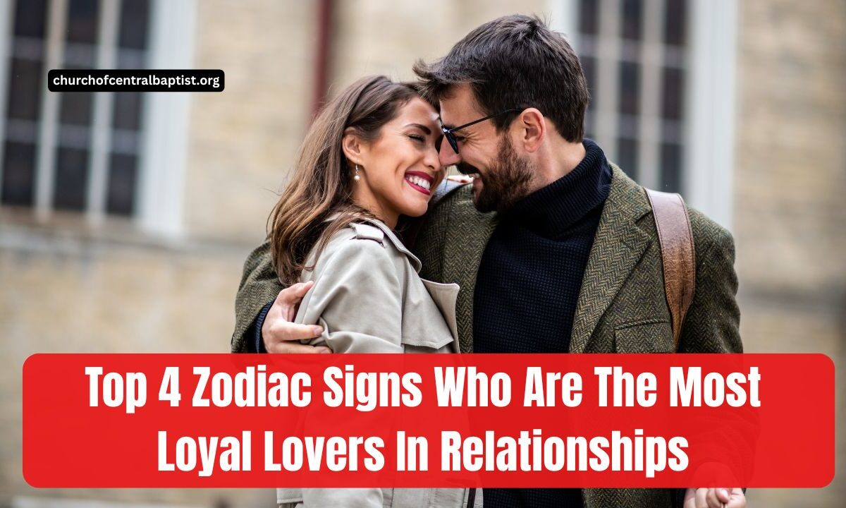 Top 4 Zodiac Signs Who Are The Most Loyal Lovers In Relationships