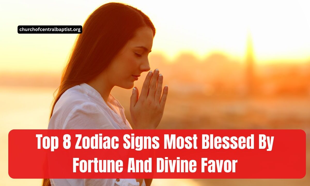 Top 8 Zodiac Signs Most Blessed By Fortune And Divine Favor