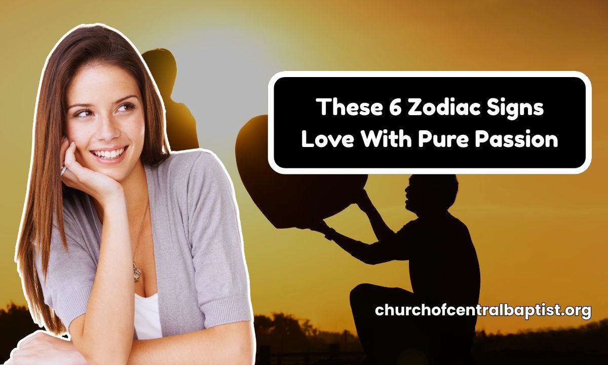 These 6 Zodiac Signs Love With Pure Passion